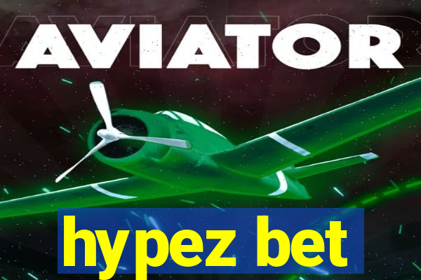 hypez bet